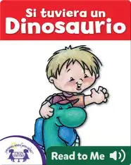 Si tuviera un Dinosaurio