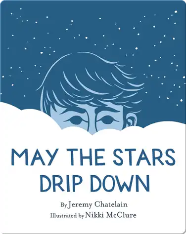 May the Stars Drip Down book