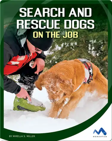 Search and Rescue Dogs on the Job book