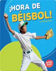 ¡Hora de béisbol! (Baseball Time!)