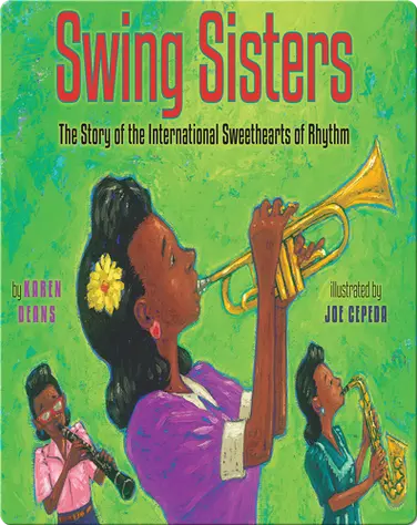Swing Sisters: The Story of the International Sweethearts of Rhythm book