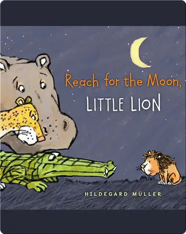 Reach for the Moon, Little Lion book