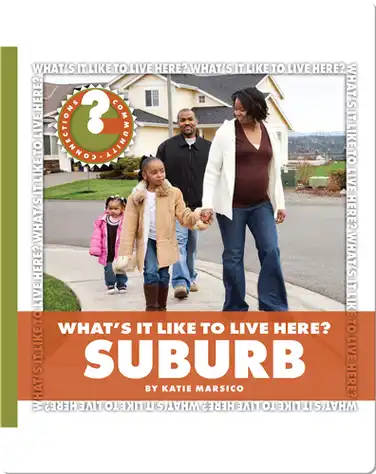 What's it like to Live here? Suburb book