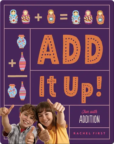 Add It Up! Fun with Addition book