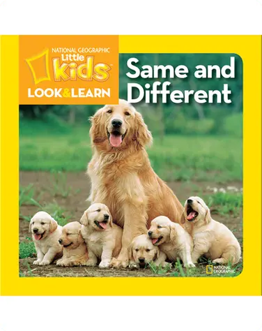 National Geographic Kids Look and Learn: Same and Different book