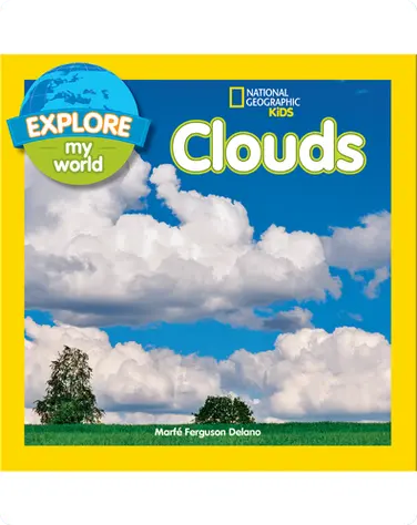 Explore My World Clouds book