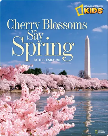 Cherry Blossoms Say Spring book