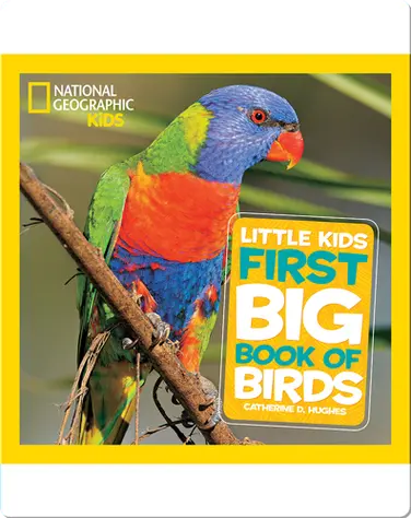 National Geographic Little Kids First Big Book of Birds book