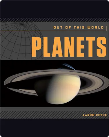 Planets: Out of This World book