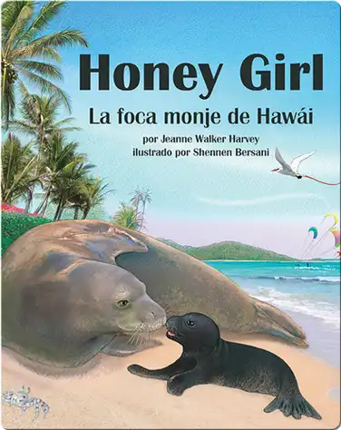 Honey Girl: La foca monje de Hawái book