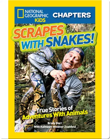 National Geographic Kids Chapters: Scrapes With Snakes book