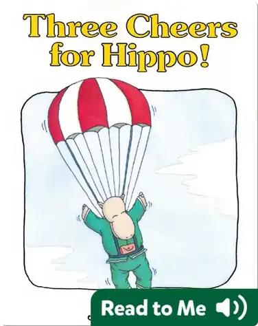 Three Cheers For Hippo! book