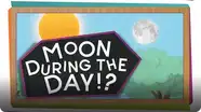 SciShow Kids: Why Can I See the Moon During the Day?