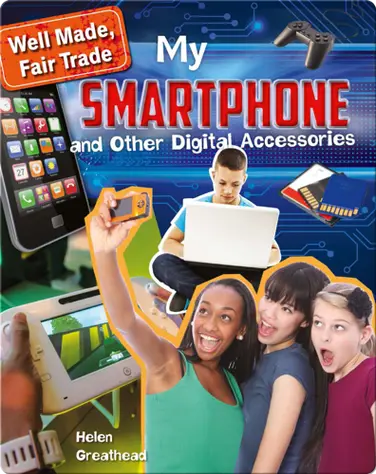 My Smartphone and Other Digital Accessories book