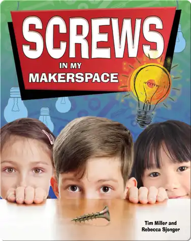 Screws in My Makerspace book