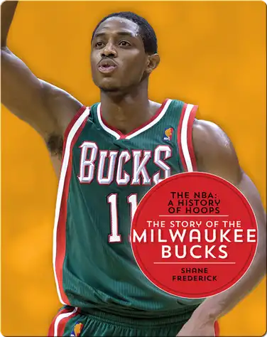 The Story of the Milwaukee Bucks book