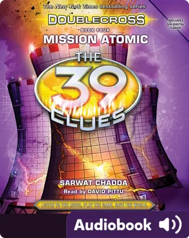 The 39 Clues: Doublecross, Book 4: Mission Atomic book
