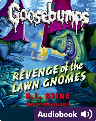 Classic Goosebumps #19: Revenge of the Lawn Gnomes book