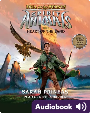 Spirit Animals: Fall of the Beasts #5: Heart of the Land book