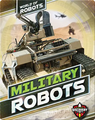 World of Robots: Military Robots book