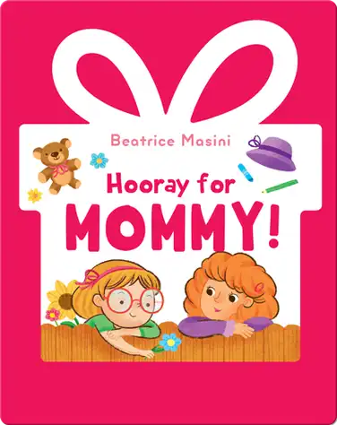 Hooray for Mommy! book