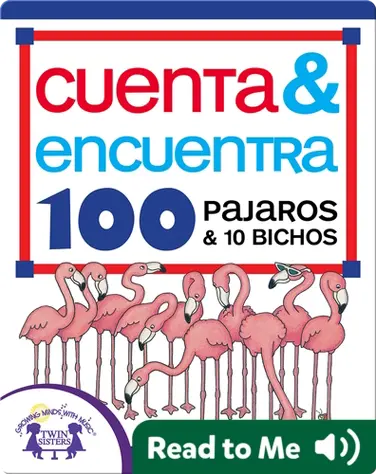 Cuenta & Encuentra 100 Pajaros & 10 Bichos book