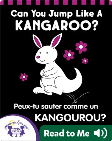 Can You Jump Like A Kangaroo? (English-French) book