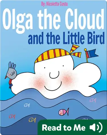 Olga the Cloud and the Little Bird book