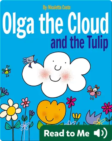 Olga the Cloud and the Tulip book