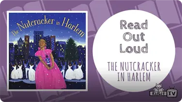 Read Out Loud | THE NUTCRACKER IN HARLEM book