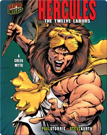 Hercules: The Twelve Labors [A Greek Myth] book