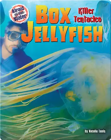 Box Jellyfish: Killer Tentacles book