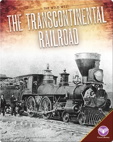 The Transcontinental Railroad book