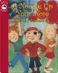 A Noodle Up Your Nose