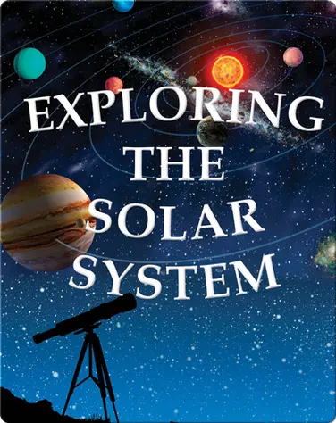 Exploring The Solar System book