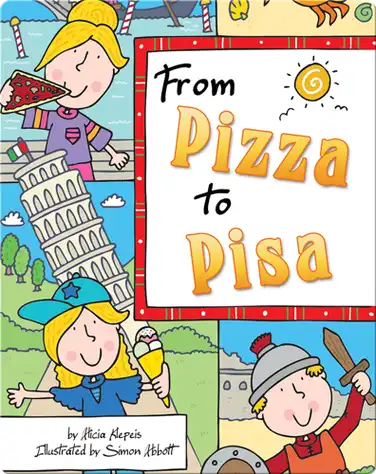 From Pizza to Pisa (Italy) book