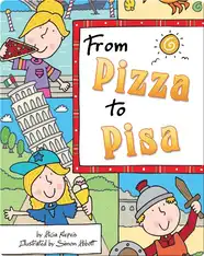 From Pizza to Pisa (Italy)