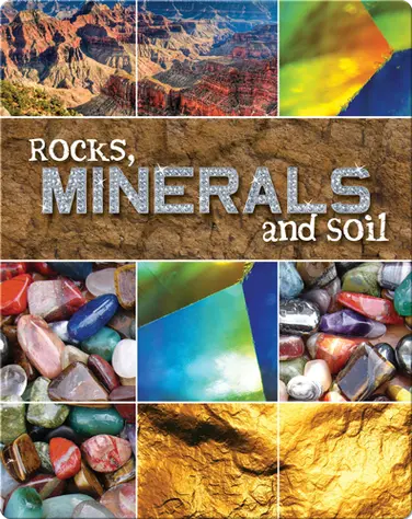 Rocks, Minerals, and Soil book
