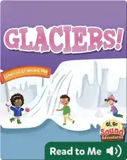 Glaciers!