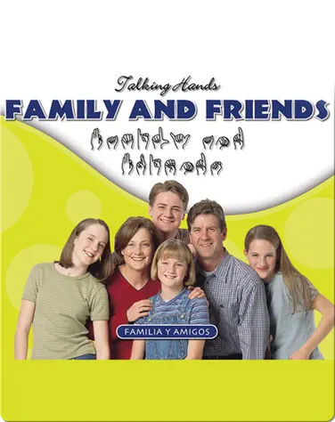 Family and Friends/Familia y Amigos book
