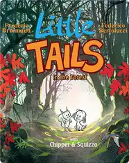 Little Tails In the Forest