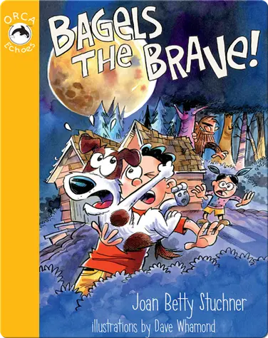 Bagels the Brave! book