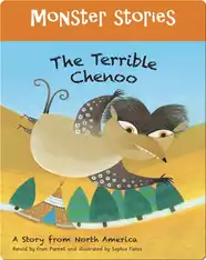 Monster Stories: The Terrible Chenoo