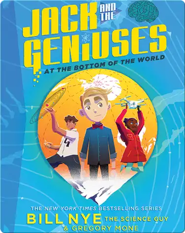 Jack and the Geniuses: At the Bottom of the World book