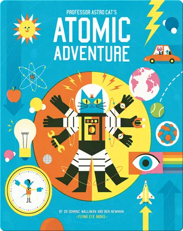 Professor Astro Cat's Atomic Adventure book