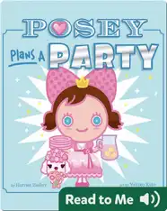 Posey Plans a Party