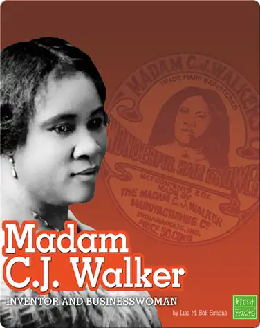Madam C.J. Walker: Inventor and Businesswoman book