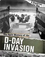 Split History of the D-Day Invasion