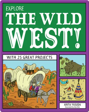 Explore the Wild West! book