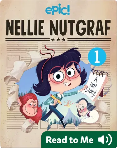 Nellie Nutgraf Book 1: A Hot Story book